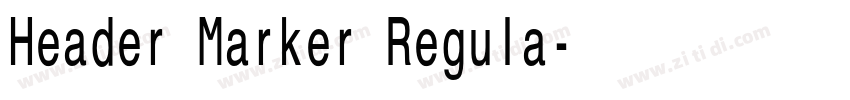 Header Marker Regula字体转换
